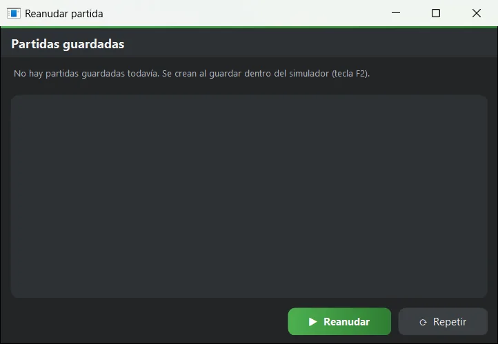 Reanudar: partidas guardadas (tecla F2 en el simulador).